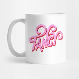 FANCY Mug